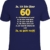 Das Geschenk T-Shirt zum 60. Geburtstag - 1