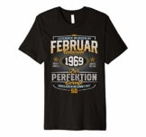 Geschenk Zum 50. Geburtstag Jahrgang 1969 Februar T-Shirt - 1