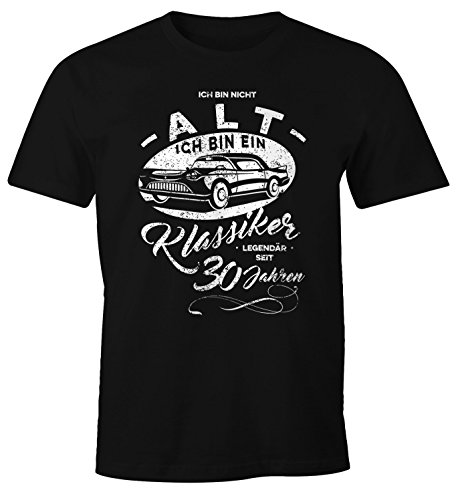 MoonWorks Herren Geschenk T-Shirt Zum Geburtstag Ich Bin Nicht Alt Ich Bin EIN Klassiker Auto Retro Oldtimer Spruch 30-90 Jahre -