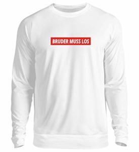 Shirtee Bruder Muss Los - Unisex Pullover -S-Arktikweiß - 1