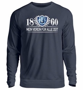 Shirtee Mein Verein FÜR ALLE Zeit - SECHZIG - Unisex Pullover -M-Oxford Navy - 1