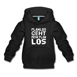 Spreadshirt Planlos geht mein Plan los, EUshirt, eushirt.com Pullover & Hoodies Kinder Premium Hoodie - 1